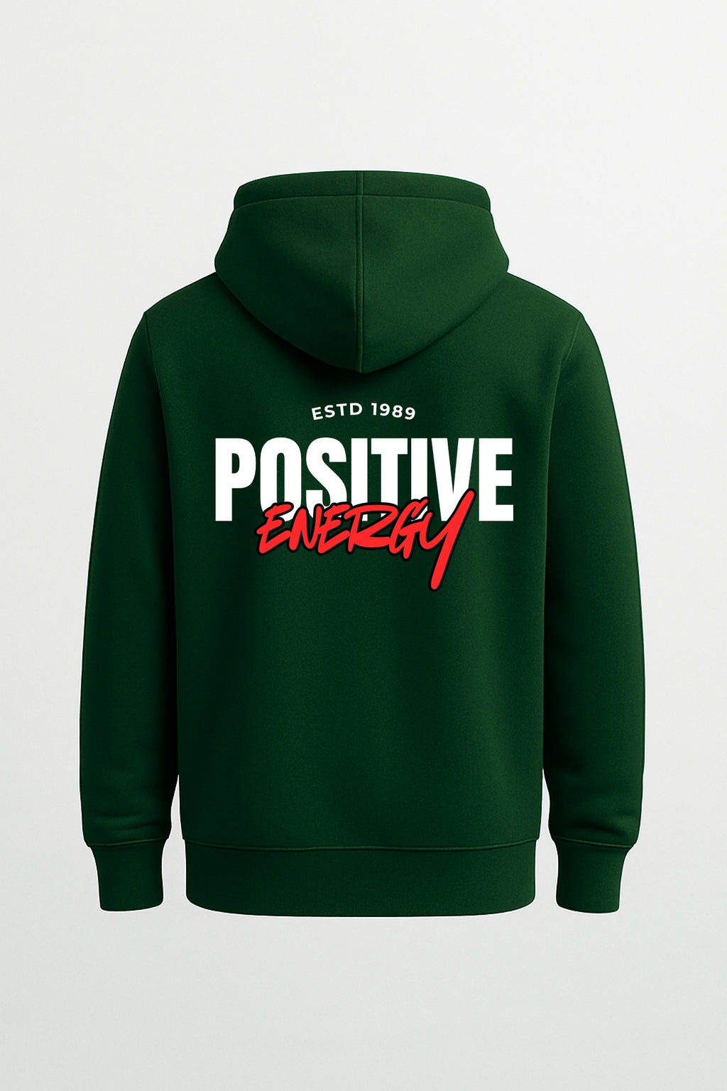 Stay Positive Relaxed  Hoodie Bottel Green