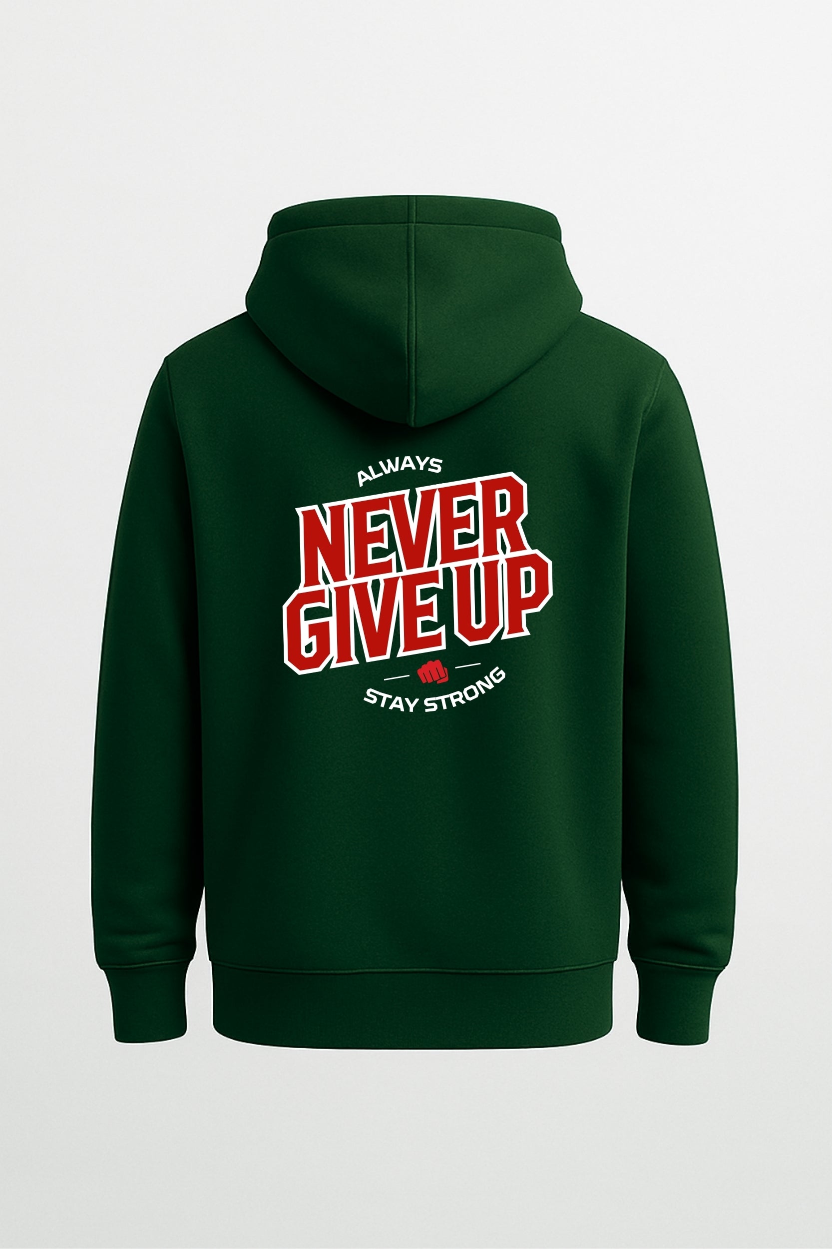 Never Give UpRelaxed  Hoodie Bottel Green